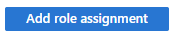 Add Role Assignment Button